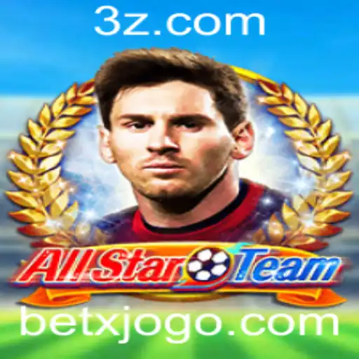 betx - AllStarTeam: Descubra o Jogo que Une Estratégia e Diversão